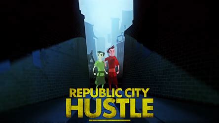 republic city hustle